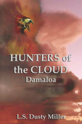 Cover of Hunters of the Cloud IV