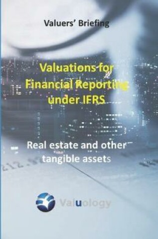 Cover of Valuations for Financial Reporting under IFRS