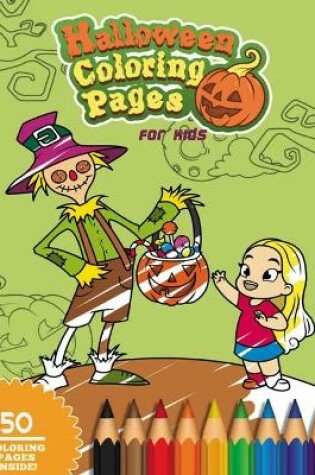 Cover of Halloween Coloring Pages For Kids