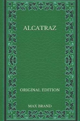 Cover of Alcatraz - Original Edition