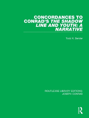 Book cover for Concordances to Conrad's The Shadow Line and Youth: A Narrative