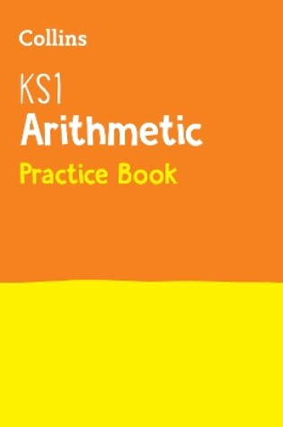 Cover of KS1 Maths Arithmetic SATs Practice Question Book