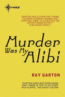 Book cover for Murder Was My Alibi