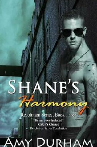 Cover of Shane's Harmony (with Caleb's Chance, Bonus Novella)