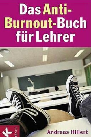 Cover of Das Anti-Burnout-Buch Fr Lehrer