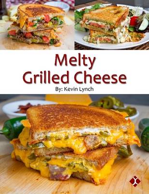 Book cover for Melty Grilled Cheese