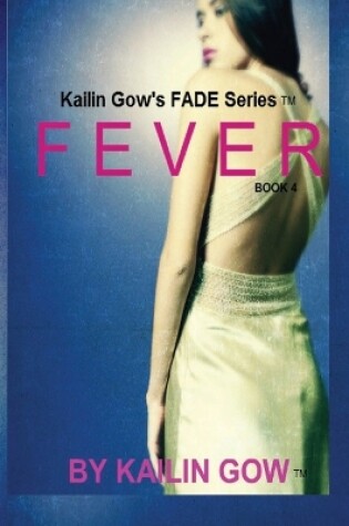 Cover of Fever (FADE #4)