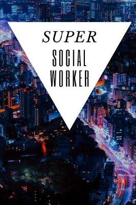 Book cover for Super Social Worker