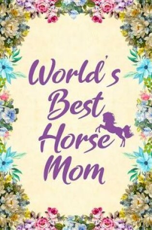 Cover of World's Best Horse Mom