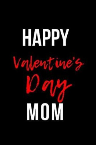 Cover of Happy Valentine's Day Mom