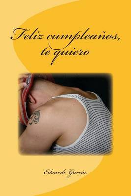 Book cover for Feliz cumpleanos, te quiero