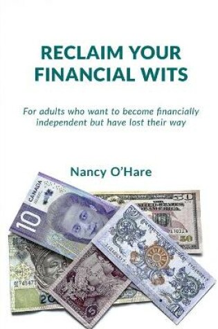 Cover of Reclaim your Financial Wits