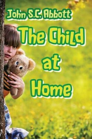 Cover of The Child at Home