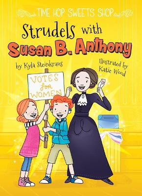Book cover for Strudels with Susan B. Anthony