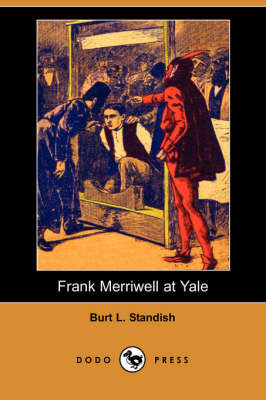Book cover for Frank Merriwell at Yale (Dodo Press)