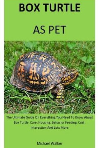 Cover of Box Turtle As Pet