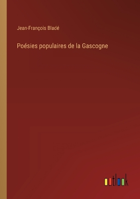 Book cover for Po�sies populaires de la Gascogne