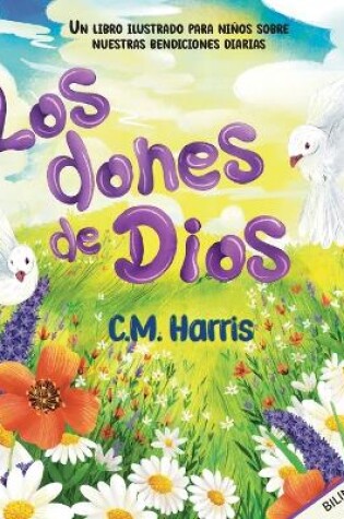 Cover of God's Gifts To Us Bilingual Edition