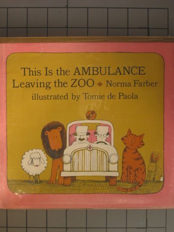 Book cover for This is the Ambulance Leaving the Zoo