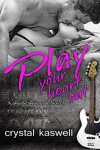 Book cover for Play Your Heart Out