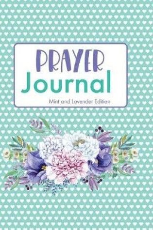 Cover of Prayer Journal Mint and Lavender Edition