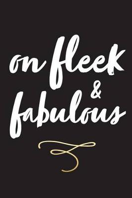 Book cover for on fleek & fabulous