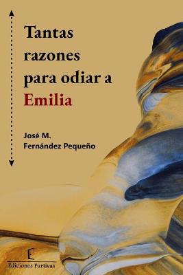 Book cover for Tantas razones para odiar a Emilia