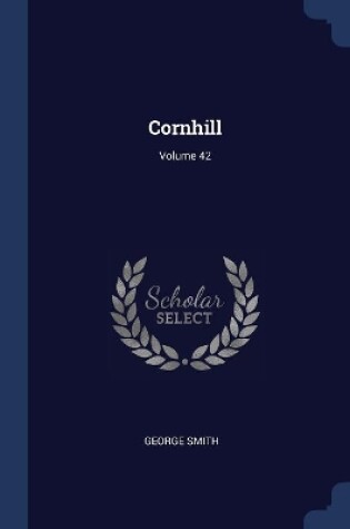 Cover of Cornhill; Volume 42
