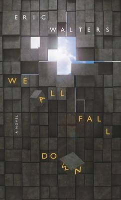 Book cover for We All Fall Down