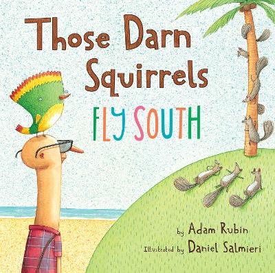 Book cover for Those Darn Squirrels Fly South