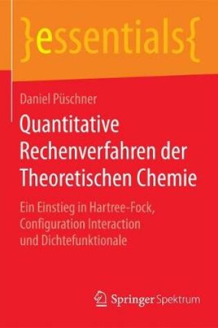 Cover of Quantitative Rechenverfahren der Theoretischen Chemie