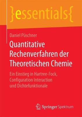 Book cover for Quantitative Rechenverfahren der Theoretischen Chemie