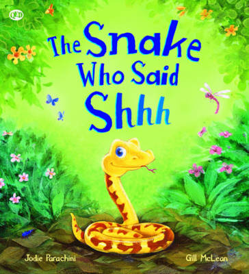 Book cover for The Snake Who Says Shhh...