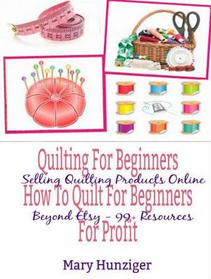 Book cover for Quilting for Beginners: How to Quilt for Beginners for Profit