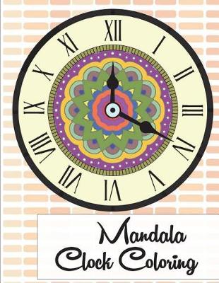 Book cover for Mandala Clock Coloring
