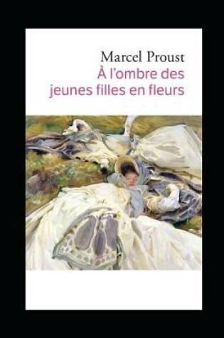 Cover of A l'ombre des jeunes filles en fleurs illustre