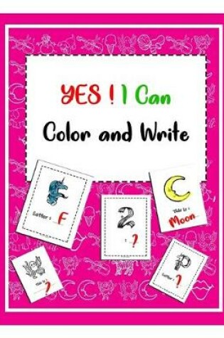 Cover of YES ! I Can Color and Write