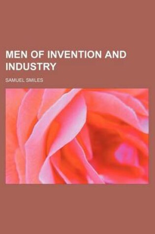 Cover of Men of Invention and Industry (Volume 39)