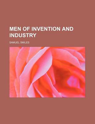 Book cover for Men of Invention and Industry (Volume 39)