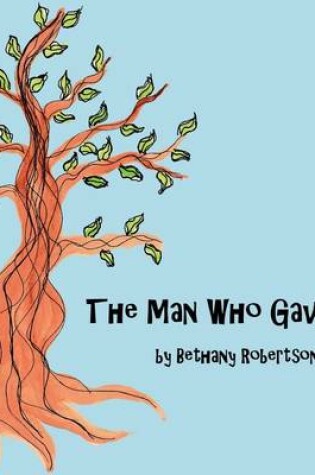 Cover of The Man Who Gave