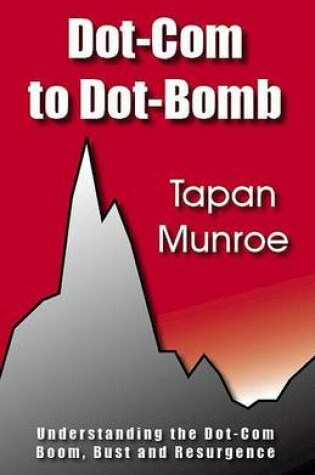 Cover of Dot-Com to Dot-Bomb