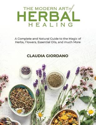 Book cover for The Modern Art of Herbal Healing