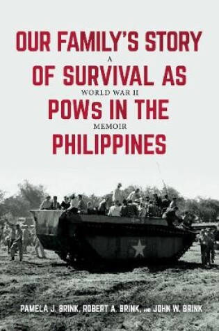 Cover of Our Family's Story of Survival as POWs in the Philippines