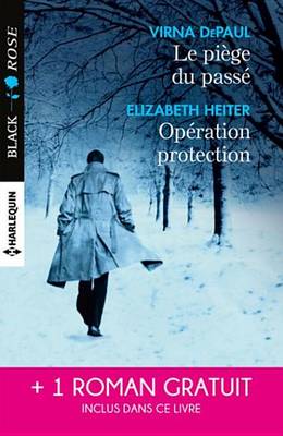 Book cover for Le Piege Du Passe - Operation Protection - Un Amour a Haut Risque