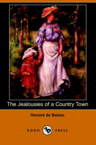 Cover of The Jealousies of a Country Town (Dodo Press)