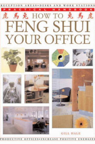 Cover of How to Feng Shui Your Office