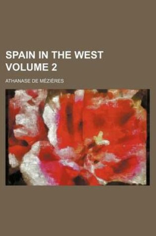 Cover of Spain in the West Volume 2