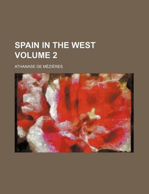 Book cover for Spain in the West Volume 2