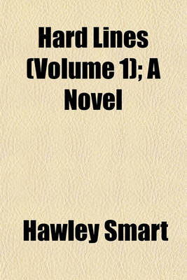 Book cover for Hard Lines (Volume 1); A Novel