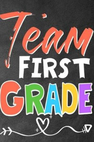 Cover of Team First Grade